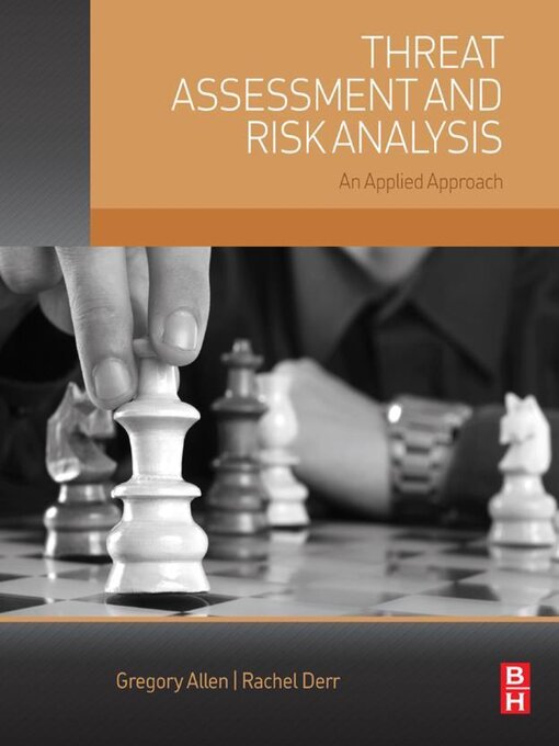 Title details for Threat Assessment and Risk Analysis by Gregory Allen - Available